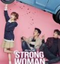 Nonton Drama Strong Girl Do Bong Soon Subtitle Indonesia