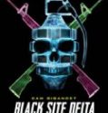 Nonton Black Site Delta 2017 Indonesia Subtitle