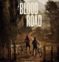 Nonton Blood Road 2017 Indonesia Subtitle