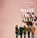 Nonton What They Had 2018 Indonesia Subtitle