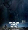Darker than Night 2018 Nonton Movie Online Subtitle Indonesia