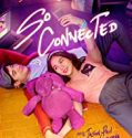 So Connected 2018 Nonton Movie Online Subtitle Indonesia
