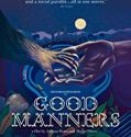 Good Manners 2017 Nonton Film Online Subtitle Indonesia