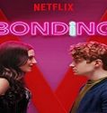 Nonton Serial Bonding Season 1 Subtitle Indonesia