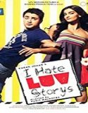 Nonton Streaming I Hate Luv Storys 2010 Subtitle Indonesia