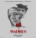 Streaming Film Madres 2021 Subtitle Indonesia