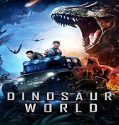 Nonton Streaming Dinosaur World 2020 Subtitle Indonesia