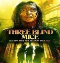 Nonton Three Blind Mice 2023 Subtitle Indonesia
