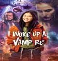 Nonton Serial I Woke Up a Vampire Season 1 Subtitle Indonesia