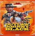 Nonton Outlaw Johnny Black 2023 Subtitle Indonesia
