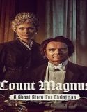 Nonton A Ghost Story for Christmas Count Magnus 2023 Sub Indo
